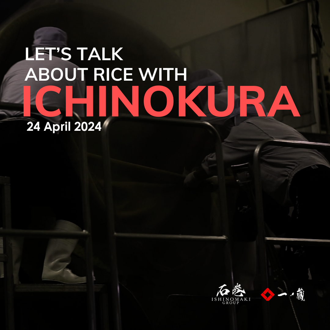 Let's Talk About Rice with Ichinokura (Event) - JUN.COM.SG